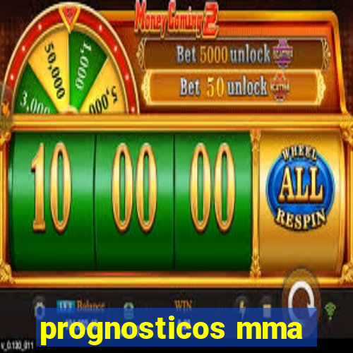 prognosticos mma